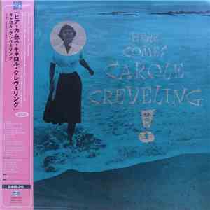 Carole Creveling - Here Comes Carole Creveling vol.1