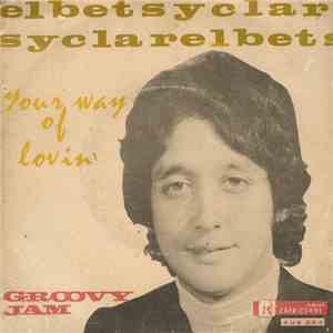 Clarel Betsy - Groovy Jam / Our Way Ol Loving
