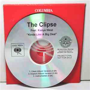 Clipse - Kinda Like A Big Deal