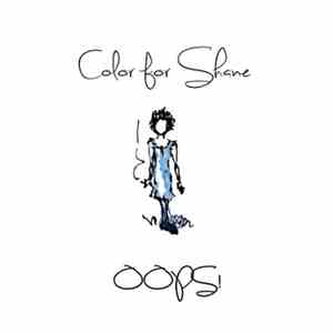 Color For Shane - Oops