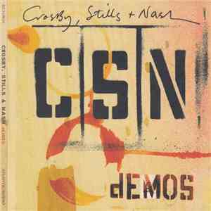 Crosby, Stills + Nash - Demos