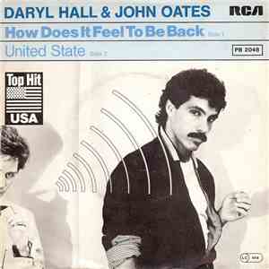 Daryl Hall & John Oates - How Does It Feel To Be Back