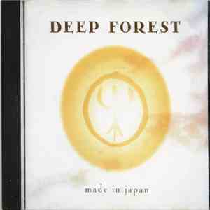 Deep Forest - Made In Japan