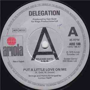 Delegation - Put A Little Love On Me
