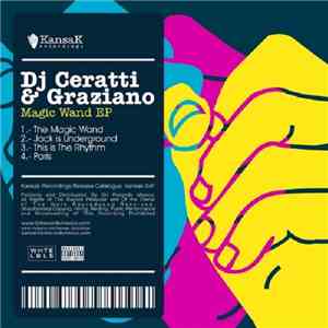 DJ Ceratti & Graziano - Magic Wand EP