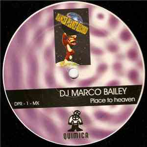 DJ Marco Bailey - Place To Heaven