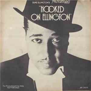 Duke Ellington - Duke Ellington's Sophisticated Ladies: Hooked On Ellington