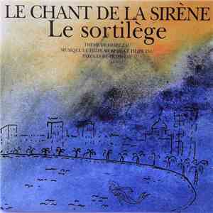 Filipe Zau & Filipe Mukenga - Le Chant De La Sirène - Le Sortilège