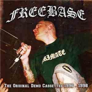 Freebase  - The Original Demo Cassettes 1996-1998