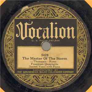 Freeman Quartette - The Master Of The Storm / I'm On The Right Side Now