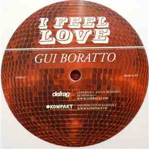 Gui Boratto - I Feel Love