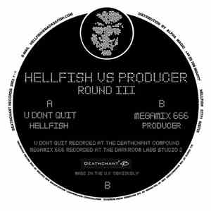 Hellfish vs Producer - Round III