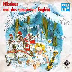 Ingeborg Walther, Erich Bender - Nikolaus Und Das Neugierige Englein
