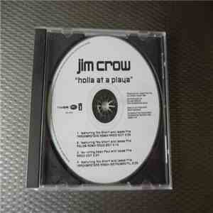 Jim Crow, Too Short, Jazze Pha, Sean Paul - Holla At A Playa