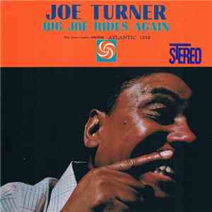 Joe Turner - Big Joe Rides Again