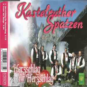 Kastelruther Spatzen - Herzschlag Fur Herzschlag