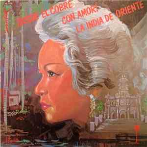 La India De Oriente - !Desde El Cobre Con Amor!