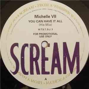 Michelle VII - You Can Have It All