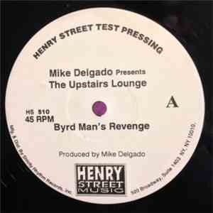 Mike Delgado - The Upstairs Lounge