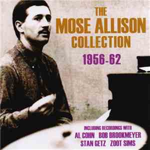 Mose Allison - The Mose Allison Collection 1956-62
