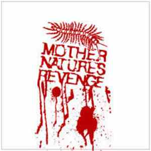 Mother Natures Revenge - Mother Natures Revenge