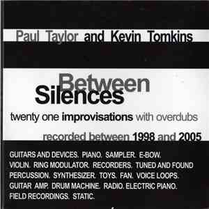 Paul Taylor  & Kevin Tomkins - Between Silences
