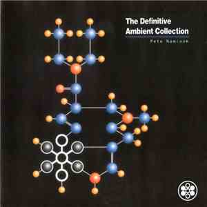 Pete Namlook - The Definitive Ambient Collection