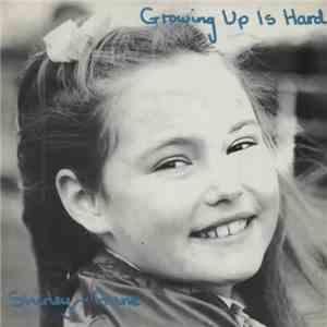 Shirley-Anne - Growing Up Is Hard