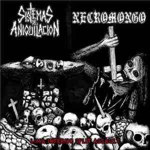 Sistemas De Aniquilacion / Necromongo - Lima Inferno Split Assault