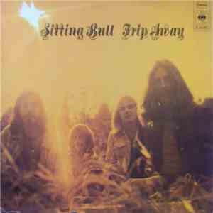 Sitting Bull - Trip Away