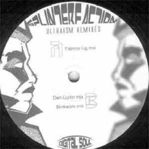 Splinterfaction - Ultraism (Remixes)
