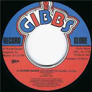 Sylford Walker / The Mighty Two - Jah Golden Pen / Golden Dub