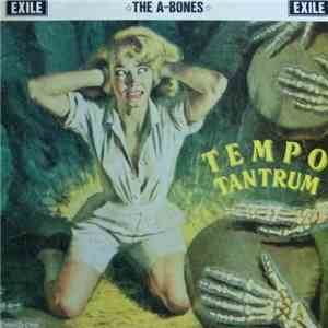 The A-Bones - Tempo Tantrum