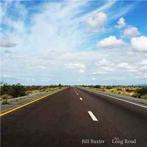 The Ambient Drones Of Bill Baxter - The Long Road