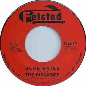 The Biscaines - Blue Skies