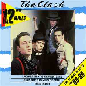 The Clash - The 12" Mixes