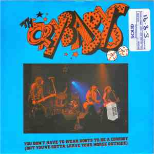 The Crybabys - You Don't Have To Wear Boots To Be A Cowboy (But You've Gotta Leave Your Horse Outside)
