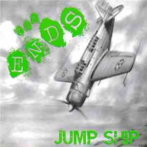 The Ends  - Jump Ship