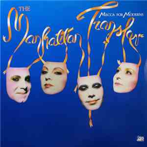 The Manhattan Transfer - Mecca For Moderns