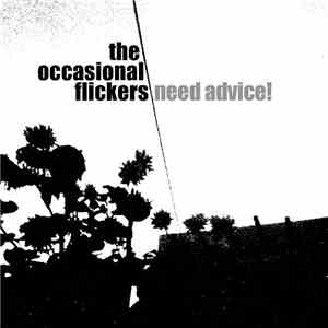 The Occasional Flickers - The Occasional Flickers Need Advice!