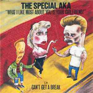 The Special AKA - What I Like Most About You Is Your Girlfriend!