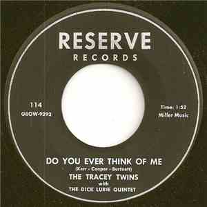 The Tracey Twins With The Dick Lurie Quintet - Do You Ever Think Of Me / A Place Of Your Own Called Home