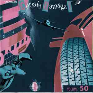 Various - CMJ Presents Certain Damage! - Volume 50