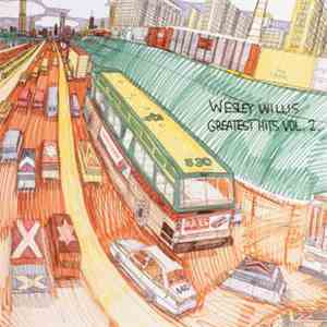 Wesley Willis - Greatest Hits Vol. 2