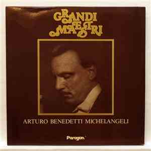 Arturo Benedetti Michelangeli - Récital