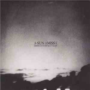 A-Sun Amissa - Desperate In Her Heavy Sleep