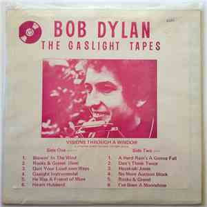 Bob Dylan - The Gaslight Tapes