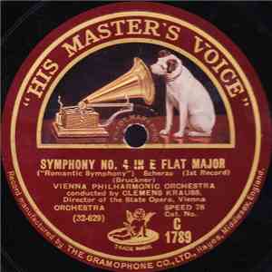 Bruckner, Clemens Krauss, Vienna Philharmonic Orchestra - Symphony No. 4 In E Flat Major ("Romantic Symphony")