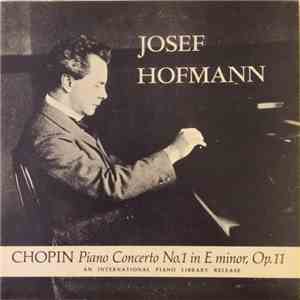 Chopin / Beethoven / Hofmann - Piano Concerto No. 1 In E Minor, Op.11