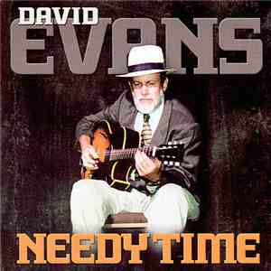 David Evans - Needy Time